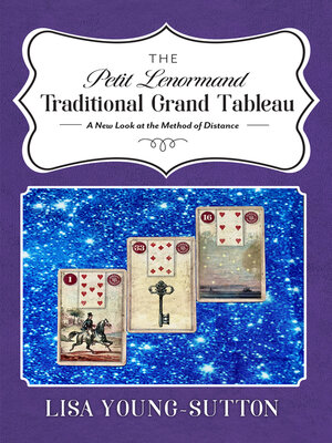 cover image of The Petit Lenormand Traditional Grand Tableau